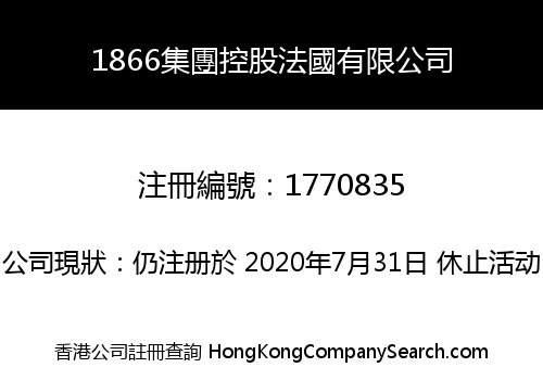 1866 GROUP HOLDINGS FRENCH CO., LIMITED