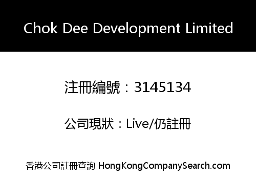 Chok Dee Development Limited