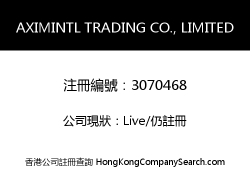 AXIMINTL TRADING CO., LIMITED
