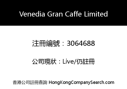 Venedia Gran Caffe Limited